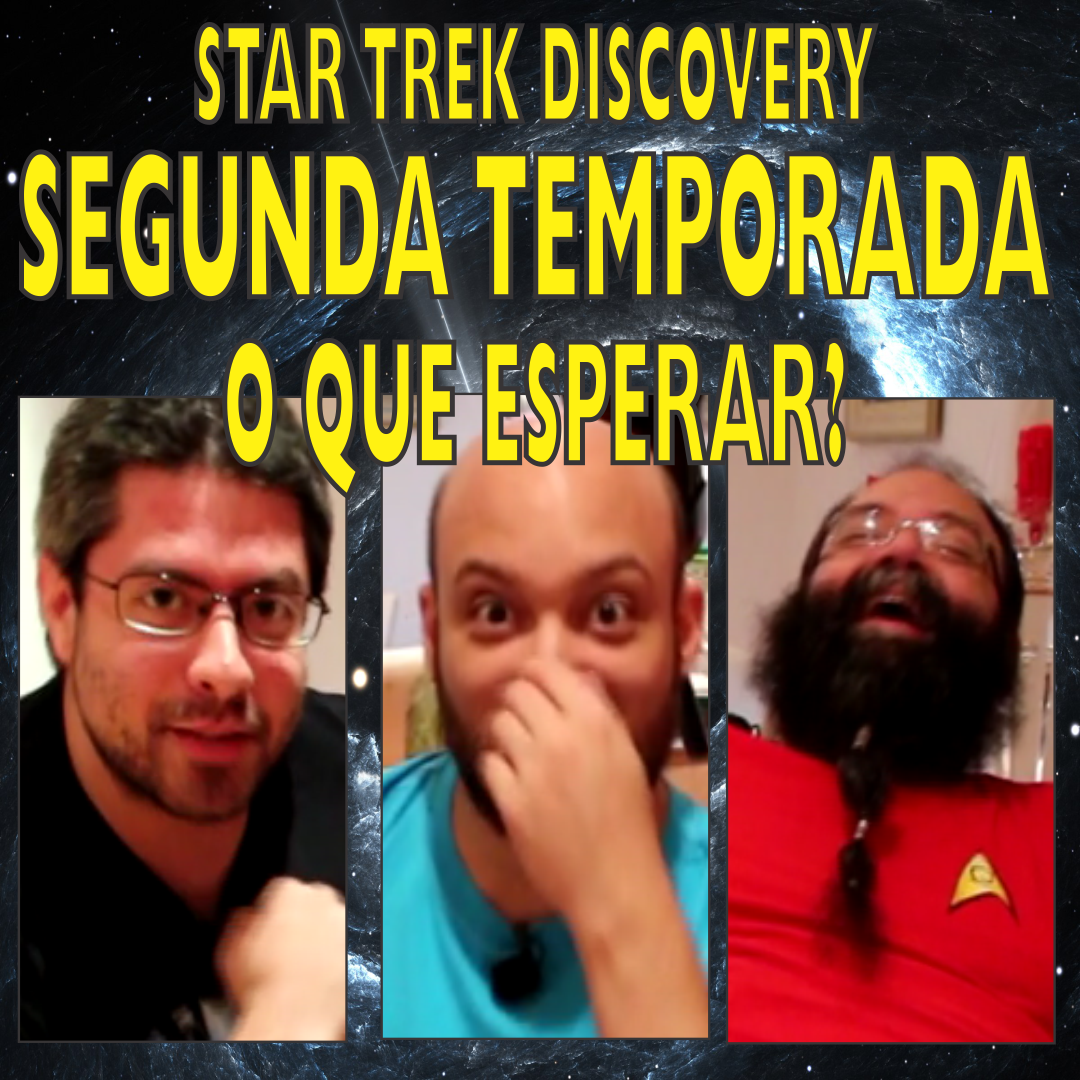 Discovery – Segunda Temporada. O que Esperamos?