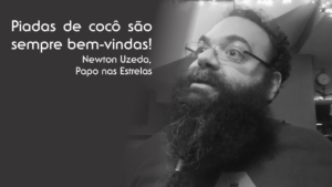 Newton Uzeda filosofa sobre o nível do programa.