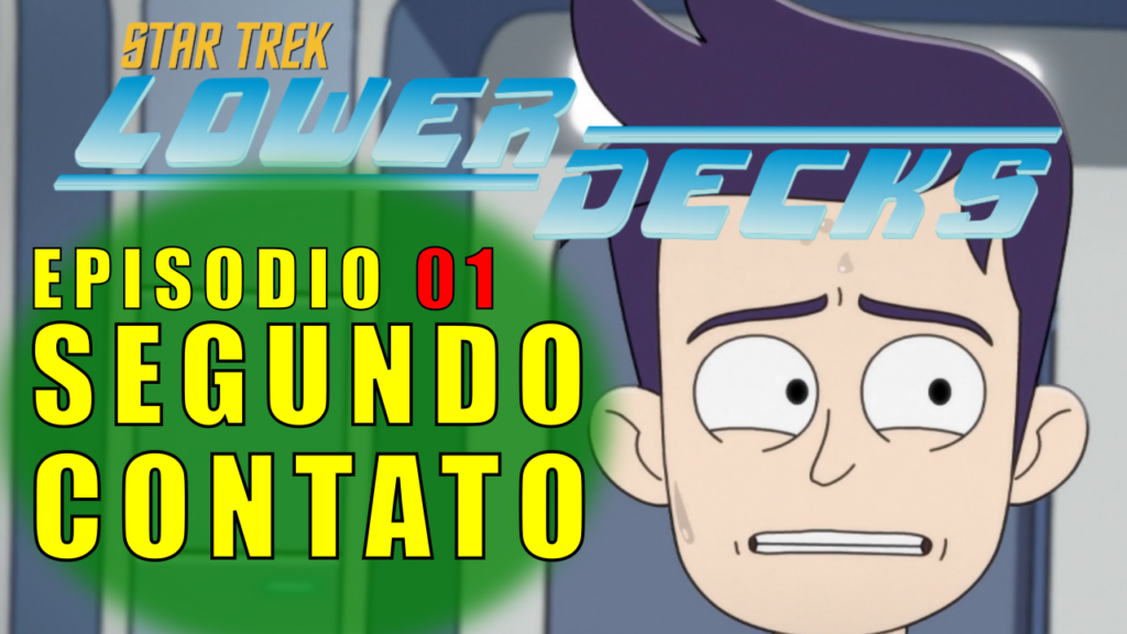 Star Trek: Lower Decks (Ep 01)